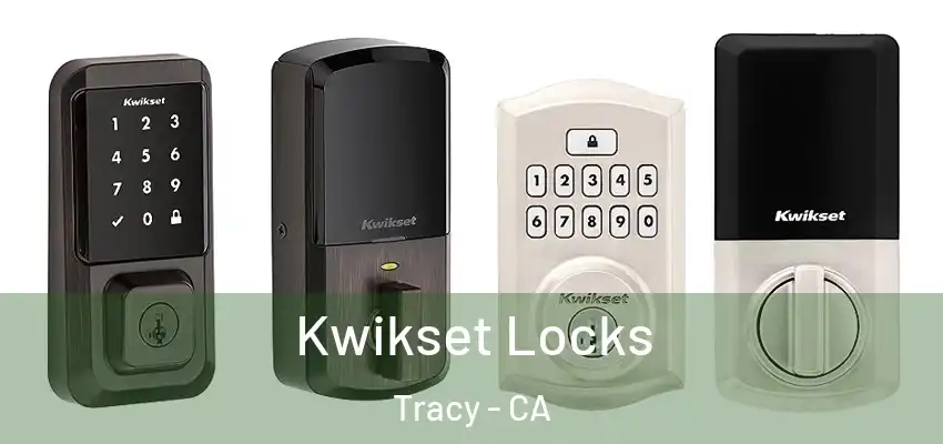 Kwikset Locks Tracy - CA